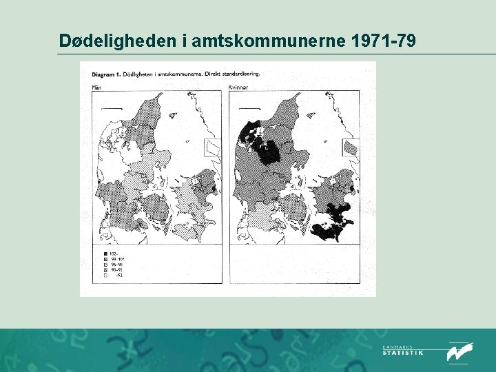 Dødeligheden i amtskommunerne 1971 -79 