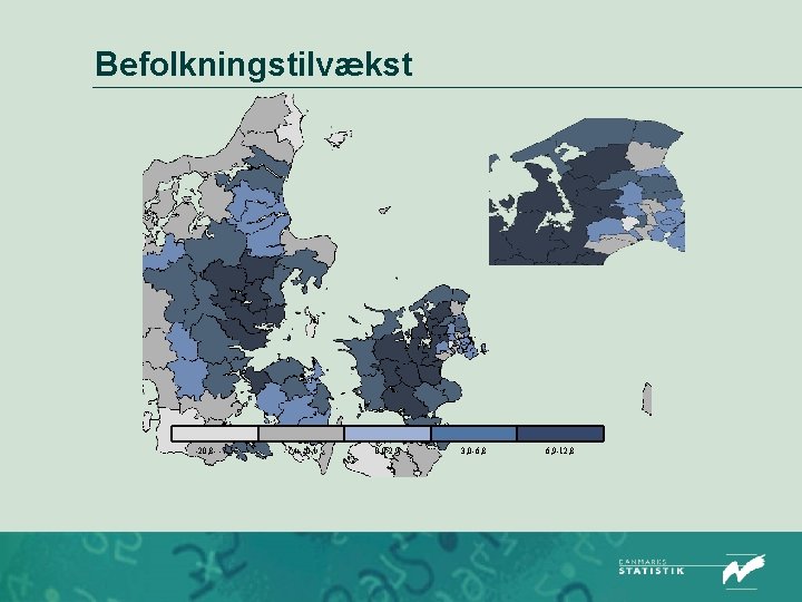 Befolkningstilvækst -20, 8 - -7, 5 -7, 4 - -0, 1 0, 0 -2,