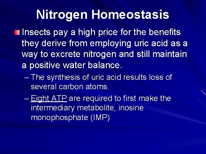 Nitrogen Homeostasis Insects pay a high price for the benefits they derive from employing