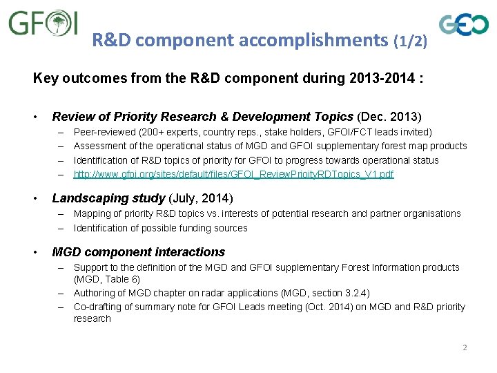 R&D component accomplishments (1/2) Key outcomes from the R&D component during 2013 -2014 :