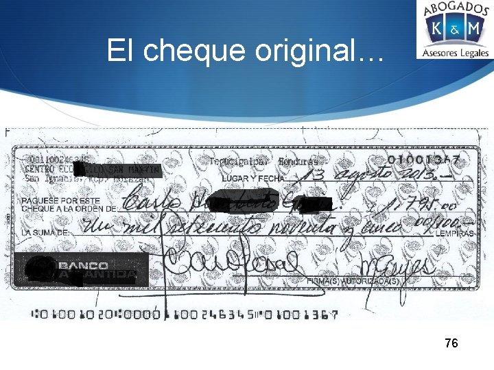 El cheque original… 76 