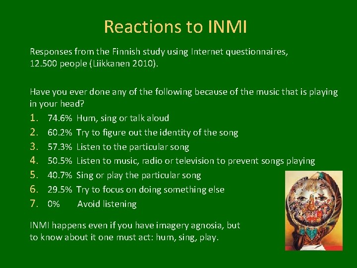 Reactions to INMI Responses from the Finnish study using Internet questionnaires, 12. 500 people