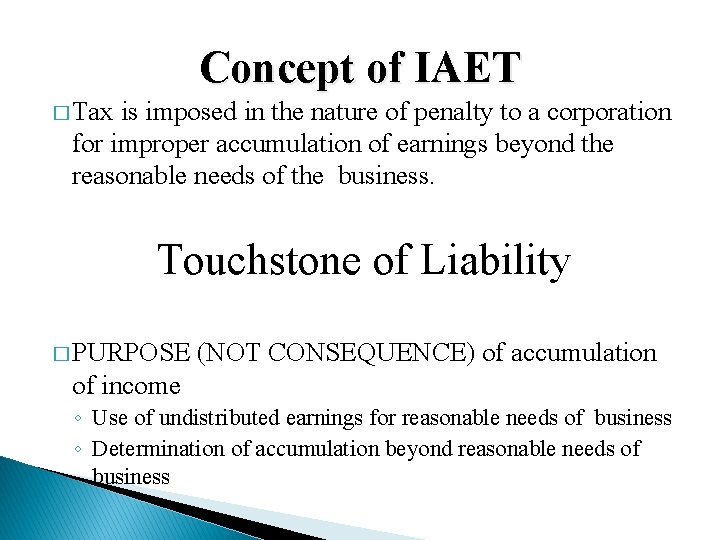 Concept of IAET � Tax is imposed in the nature of penalty to a