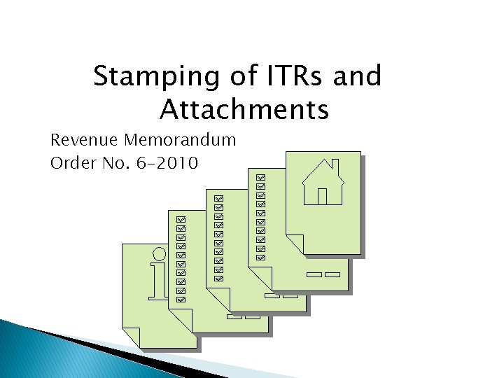 Stamping of ITRs and Attachments Revenue Memorandum Order No. 6 -2010 