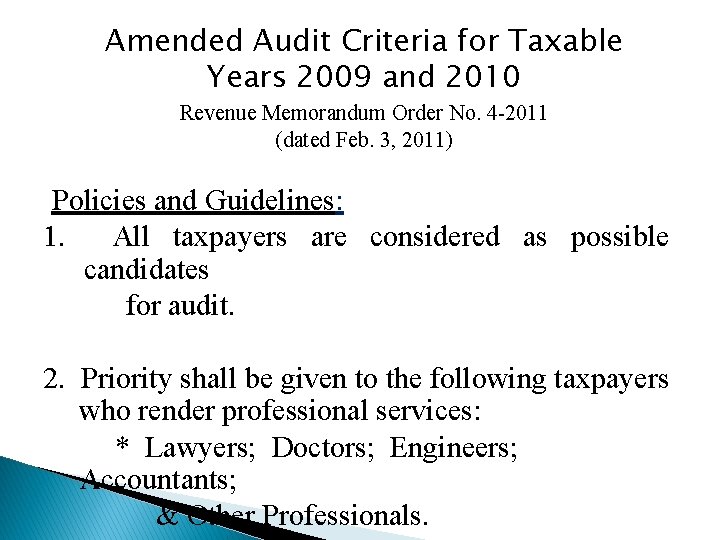 Amended Audit Criteria for Taxable Years 2009 and 2010 Revenue Memorandum Order No. 4