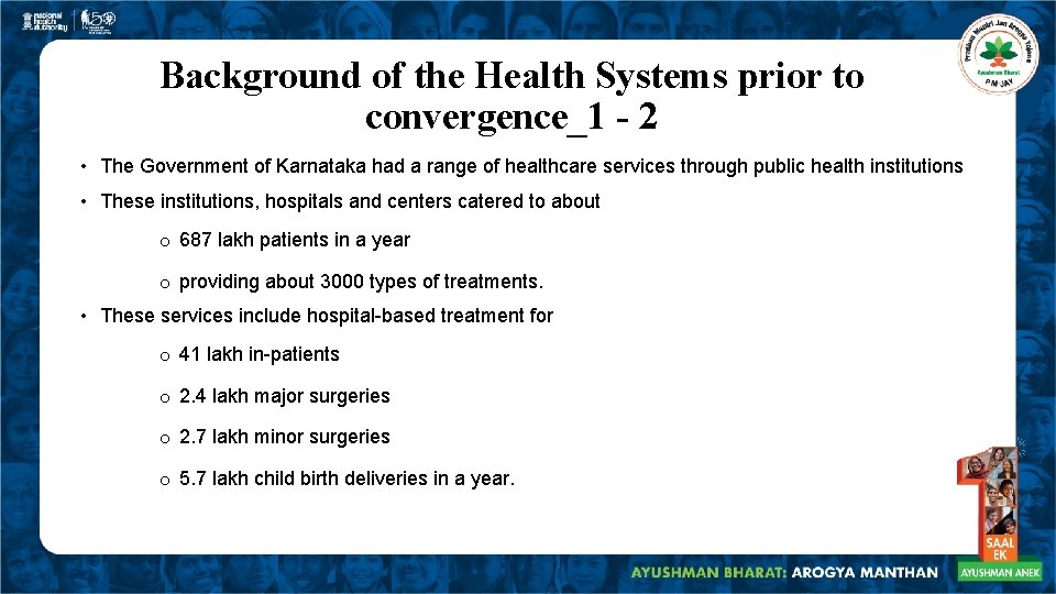 Background of the Health Systems prior to convergence_1 - 2 • The Government of