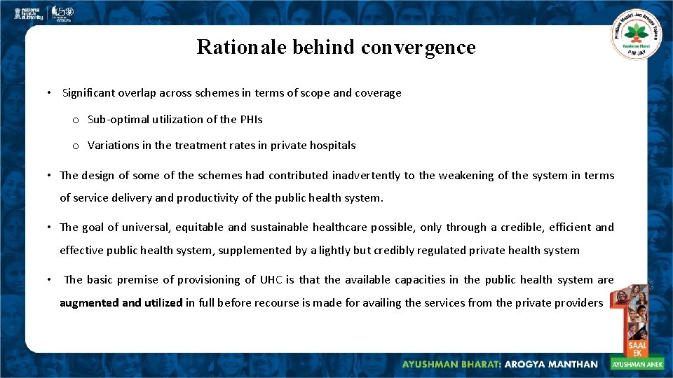 Rationale behind convergence • Significant overlap across schemes in terms of scope and coverage