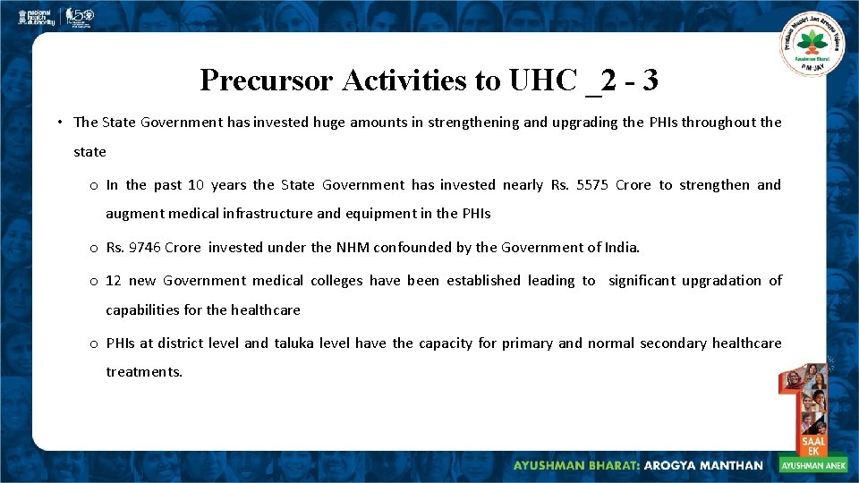 Precursor Activities to UHC _2 - 3 • The State Government has invested huge