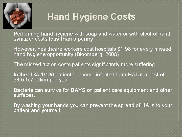 Hand Hygiene Costs � Performing hand hygiene with soap and water or with alcohol Hand Hygiene Costs � Performing hand hygiene with soap and water or with alcohol