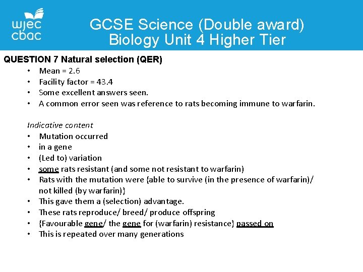 GCSE Science (Double award) Biology Unit 4 Higher Tier QUESTION 7 Natural selection (QER)