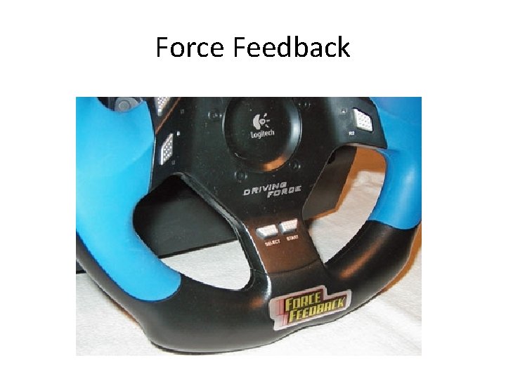 Force Feedback 