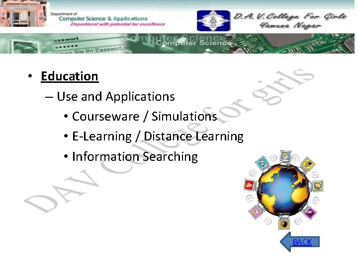  • Education – Use and Applications • Courseware / Simulations • E-Learning /