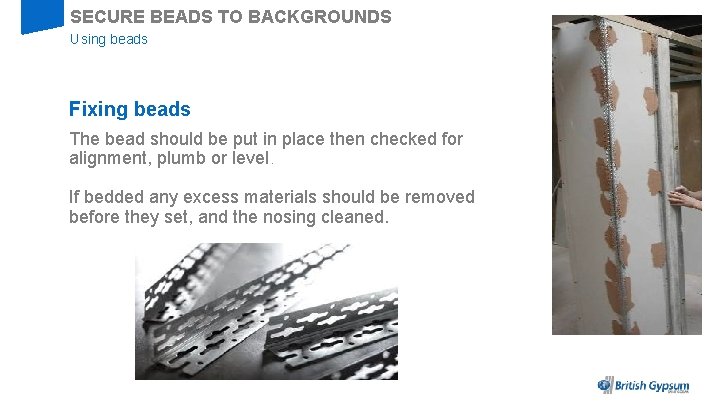 SECURE BEADS TO BACKGROUNDS Using beads Fixing beads The bead should be put in