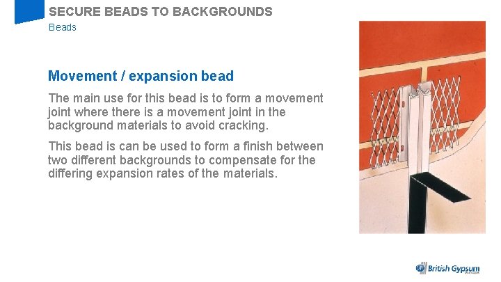 SECURE BEADS TO BACKGROUNDS Beads Movement / expansion bead The main use for this