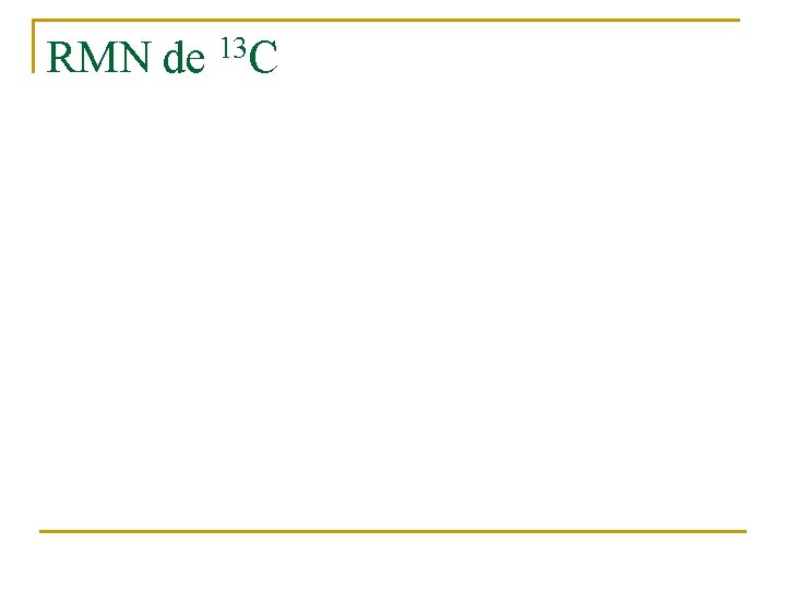 RMN de 13 C 