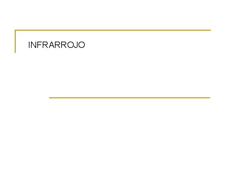 INFRARROJO 