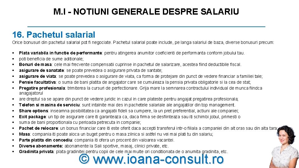 M. I - NOTIUNI GENERALE DESPRE SALARIU _________________________ 16. Pachetul salarial Orice bonusuri din M. I - NOTIUNI GENERALE DESPRE SALARIU _________________________ 16. Pachetul salarial Orice bonusuri din