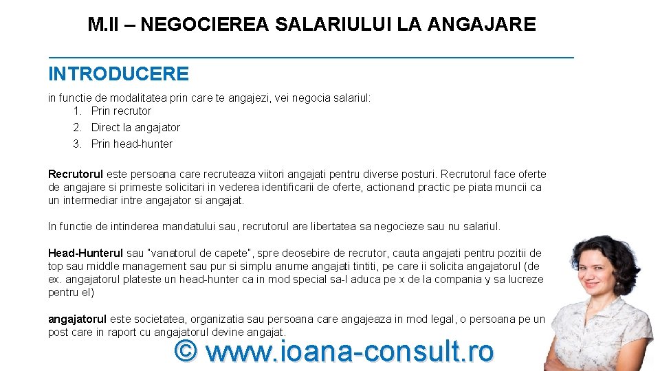 M. II – NEGOCIEREA SALARIULUI LA ANGAJARE _________________________ INTRODUCERE in functie de modalitatea prin M. II – NEGOCIEREA SALARIULUI LA ANGAJARE _________________________ INTRODUCERE in functie de modalitatea prin