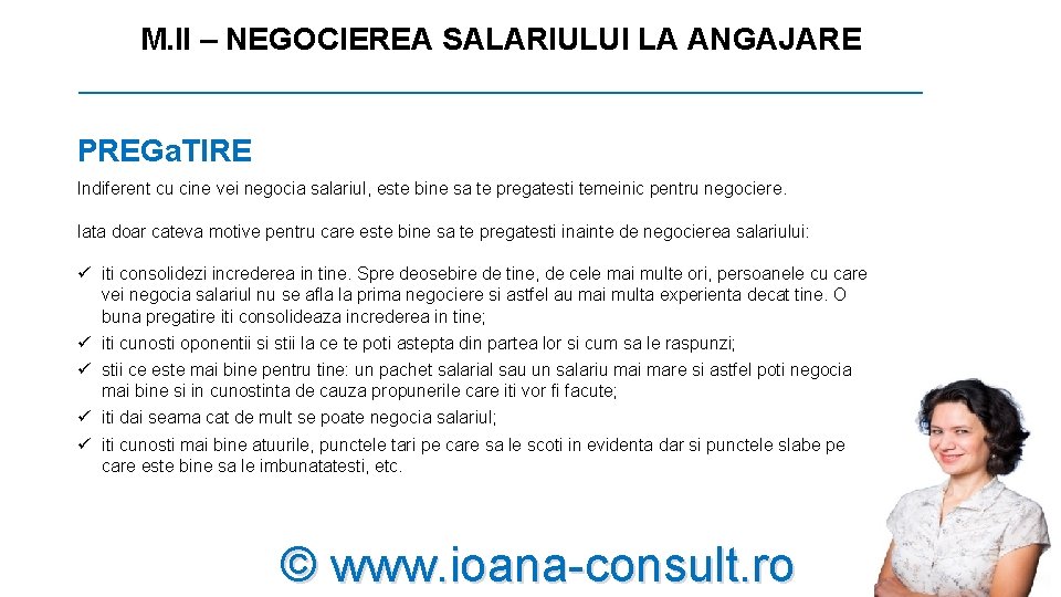 M. II – NEGOCIEREA SALARIULUI LA ANGAJARE _________________________ PREGa. TIRE Indiferent cu cine vei M. II – NEGOCIEREA SALARIULUI LA ANGAJARE _________________________ PREGa. TIRE Indiferent cu cine vei