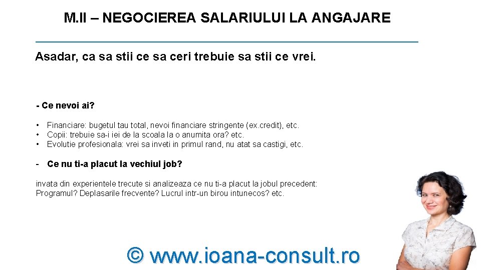 M. II – NEGOCIEREA SALARIULUI LA ANGAJARE _________________________ Asadar, ca sa stii ce sa M. II – NEGOCIEREA SALARIULUI LA ANGAJARE _________________________ Asadar, ca sa stii ce sa