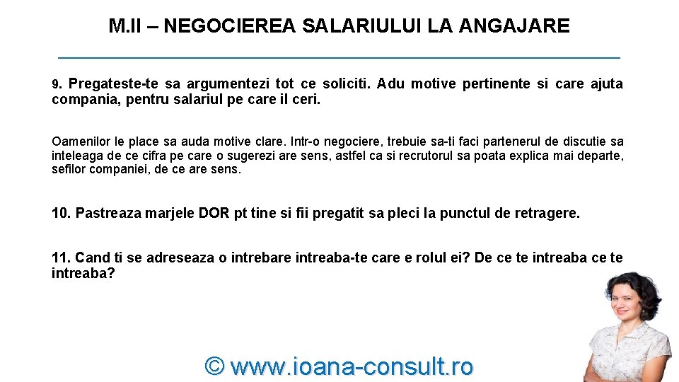 M. II – NEGOCIEREA SALARIULUI LA ANGAJARE __________________________ 9. Pregateste-te sa argumentezi tot ce M. II – NEGOCIEREA SALARIULUI LA ANGAJARE __________________________ 9. Pregateste-te sa argumentezi tot ce