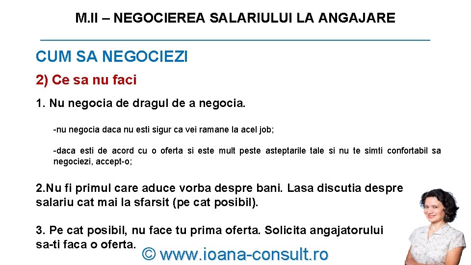 M. II – NEGOCIEREA SALARIULUI LA ANGAJARE __________________________ CUM SA NEGOCIEZI 2) Ce sa M. II – NEGOCIEREA SALARIULUI LA ANGAJARE __________________________ CUM SA NEGOCIEZI 2) Ce sa