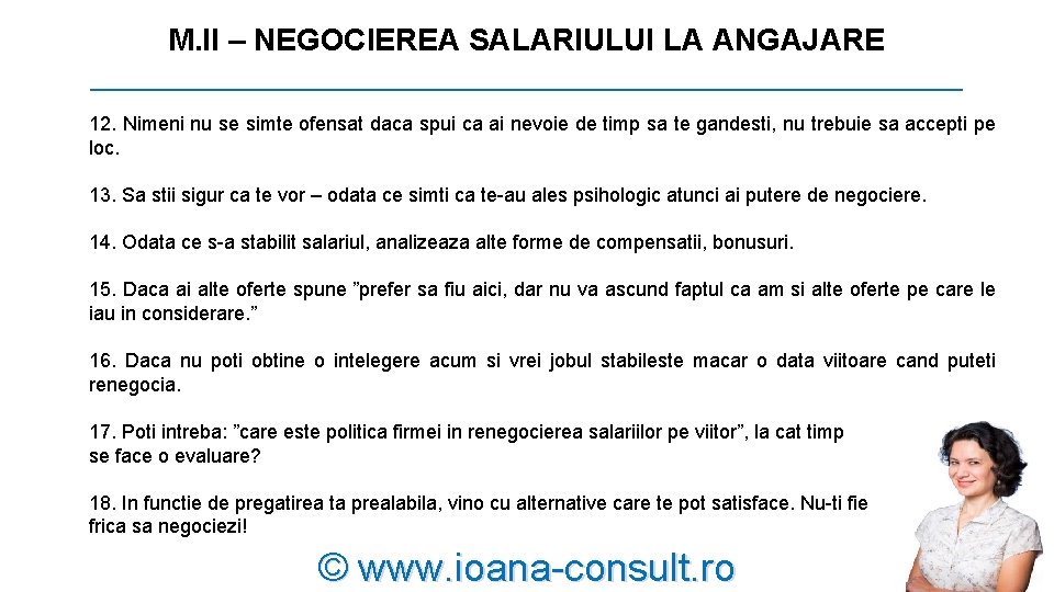 M. II – NEGOCIEREA SALARIULUI LA ANGAJARE __________________________ 12. Nimeni nu se simte ofensat M. II – NEGOCIEREA SALARIULUI LA ANGAJARE __________________________ 12. Nimeni nu se simte ofensat
