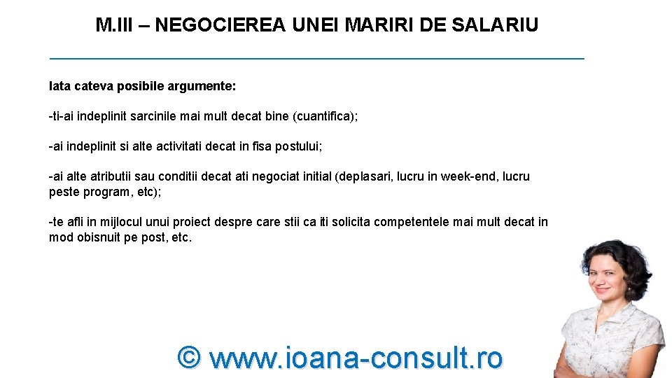 M. III – NEGOCIEREA UNEI MARIRI DE SALARIU _________________________ Iata cateva posibile argumente: -ti-ai M. III – NEGOCIEREA UNEI MARIRI DE SALARIU _________________________ Iata cateva posibile argumente: -ti-ai