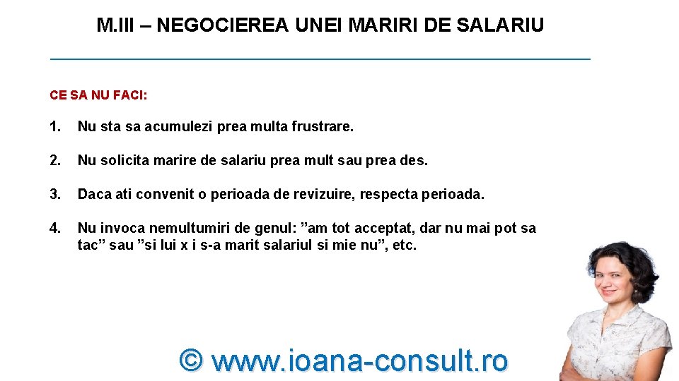 M. III – NEGOCIEREA UNEI MARIRI DE SALARIU _________________________ CE SA NU FACI: 1. M. III – NEGOCIEREA UNEI MARIRI DE SALARIU _________________________ CE SA NU FACI: 1.