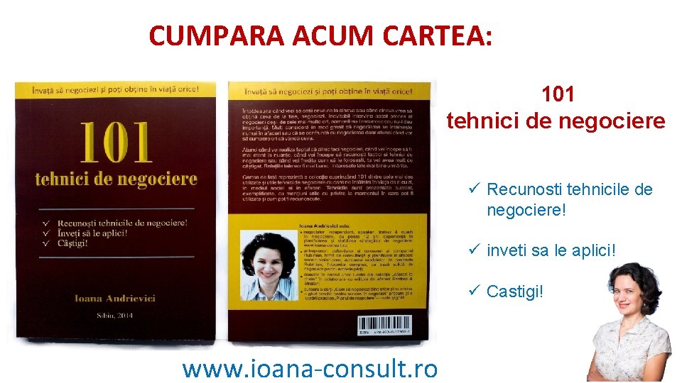 CUMPARA ACUM CARTEA: 101 tehnici de negociere ü Recunosti tehnicile de negociere! ü inveti CUMPARA ACUM CARTEA: 101 tehnici de negociere ü Recunosti tehnicile de negociere! ü inveti
