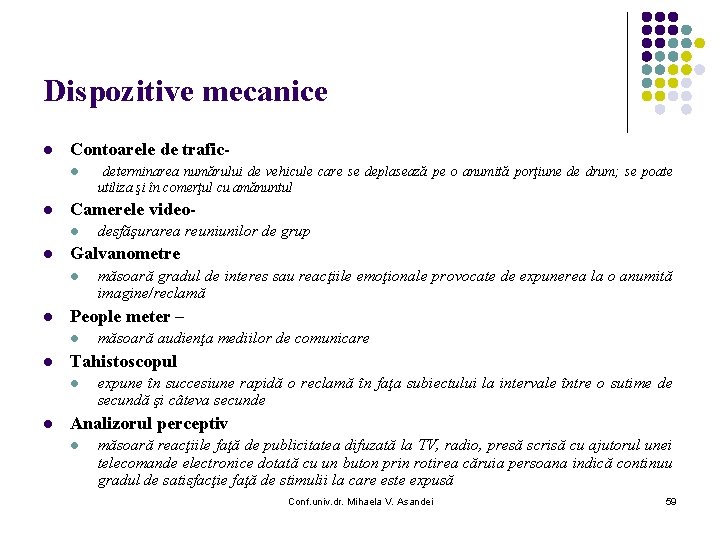 Dispozitive mecanice l Contoarele de traficl determinarea numărului de vehicule care se deplasează pe