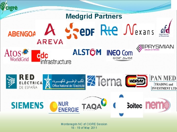 15 Medgrid Partners Montenegrin NC of CIGRE Session 16 - 19 of May 2011