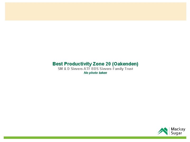 Best Productivity Zone 20 (Oakenden) SM & D Sievers ATF BDS Sievers Family Trust