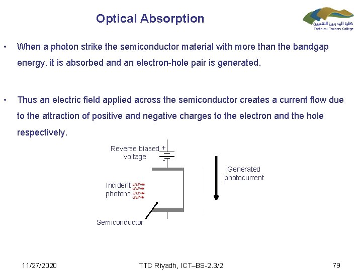 Optical Absorption • When a photon strike the semiconductor material with more than the