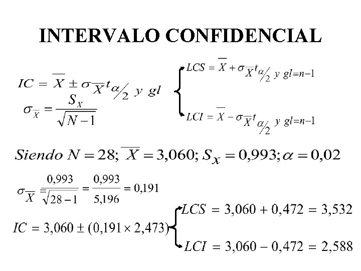 INTERVALO CONFIDENCIAL INTERVALO CONFIDENCIAL