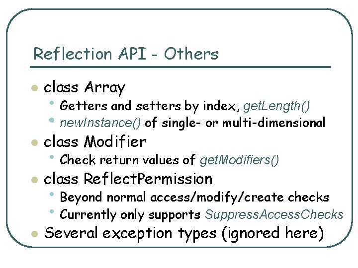 Reflection API - Others l class Array l class Modifier l class Reflect. Permission