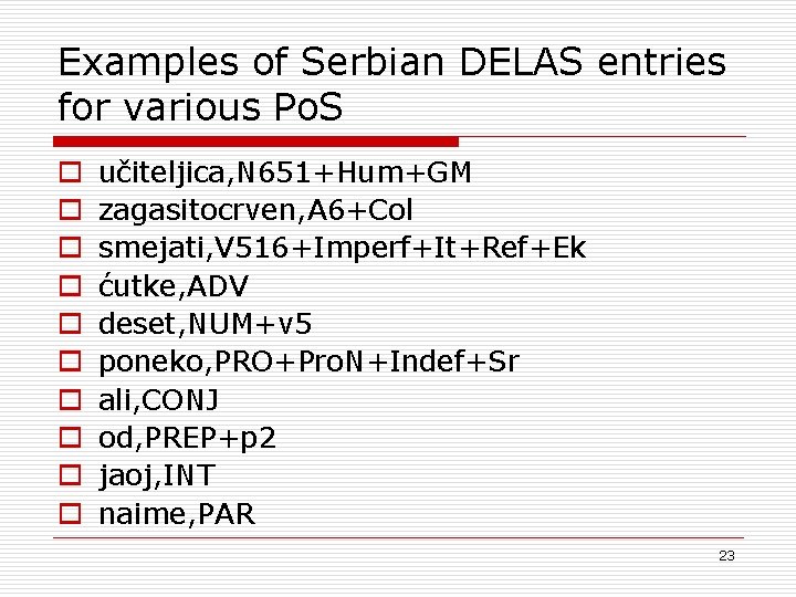Examples of Serbian DELAS entries for various Po. S o o o o o