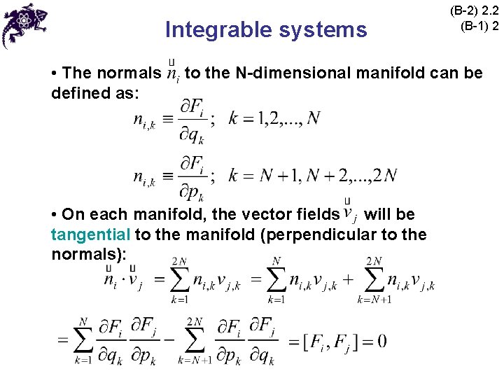Integrable systems • The normals defined as: (B-2) 2. 2 (B-1) 2 to the