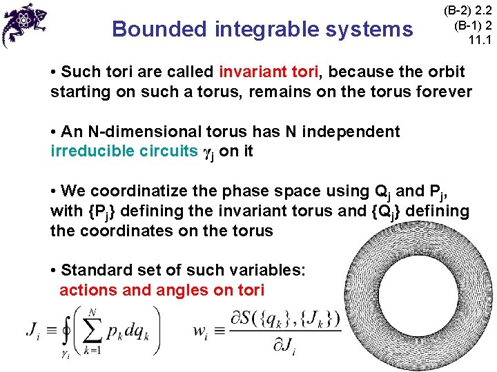Bounded integrable systems (B-2) 2. 2 (B-1) 2 11. 1 • Such tori are