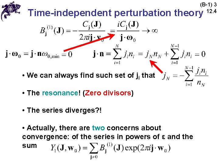 (B-1) 3 12. 4 Time-independent perturbation theory • We can always find such set