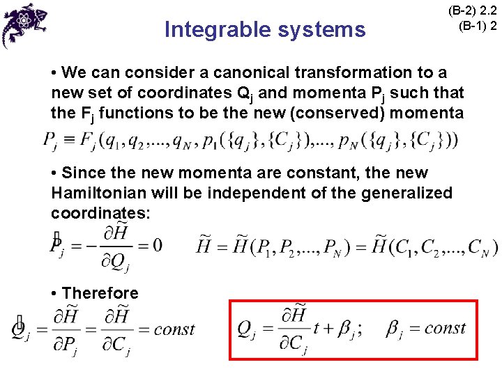 Integrable systems (B-2) 2. 2 (B-1) 2 • We can consider a canonical transformation