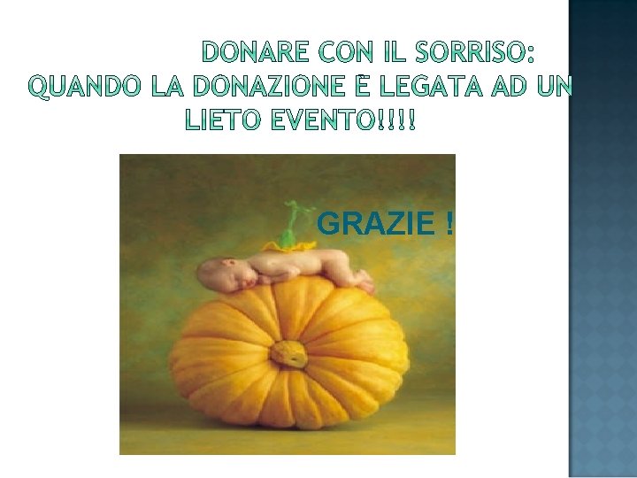 GRAZIE ! 