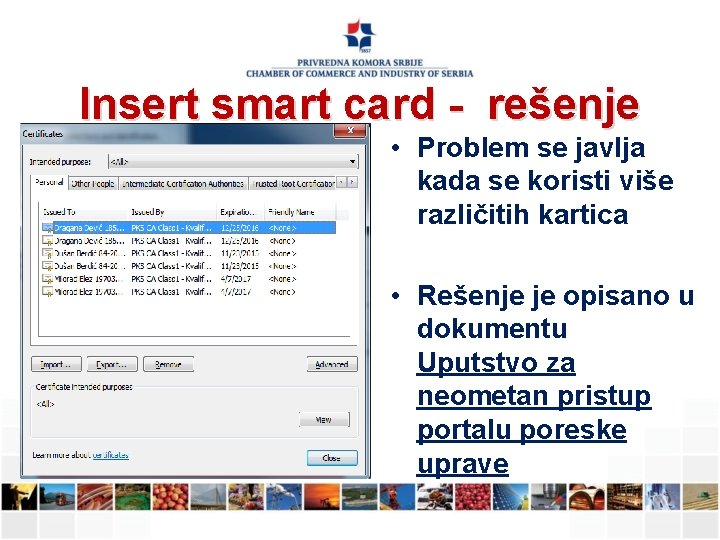 Insert smart card - rešenje • Problem se javlja kada se koristi više različitih