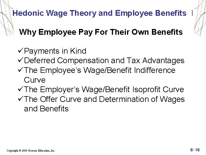 Hedonic Wage Theory and Employee Benefits I Why Employee Pay For Their Own Benefits