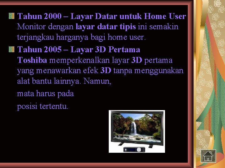 Tahun 2000 – Layar Datar untuk Home User Monitor dengan layar datar tipis ini