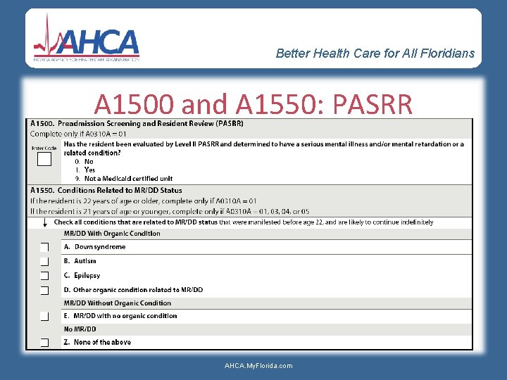 Better Health Care for All Floridians A 1500 and A 1550: PASRR AHCA. My.