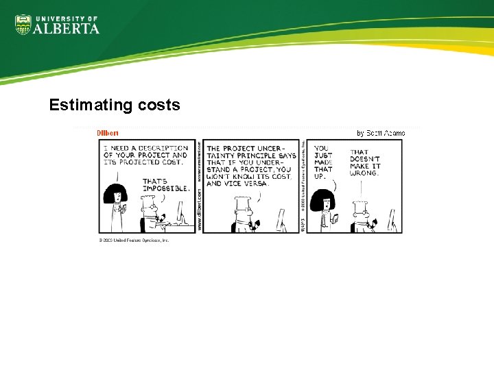 Estimating costs 