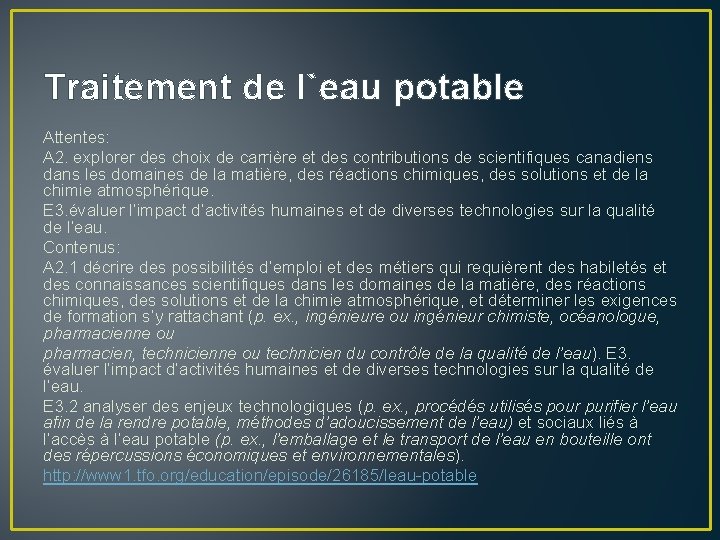 Traitement de l`eau potable Attentes: A 2. explorer des choix de carrière et des