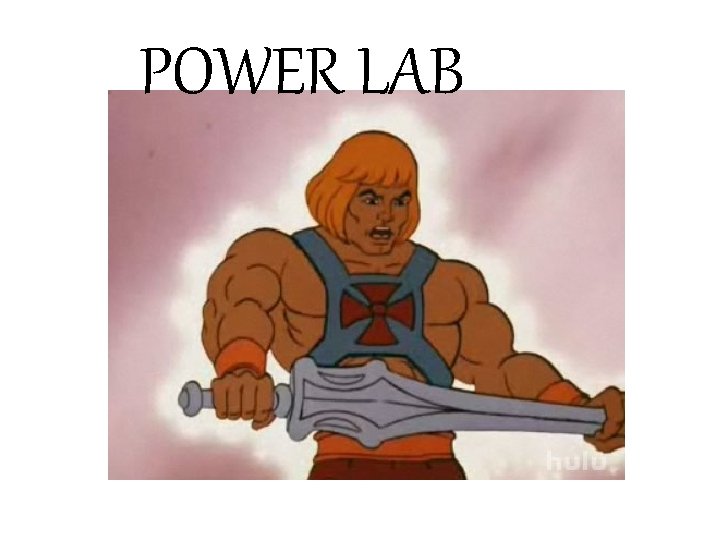 POWER LAB 