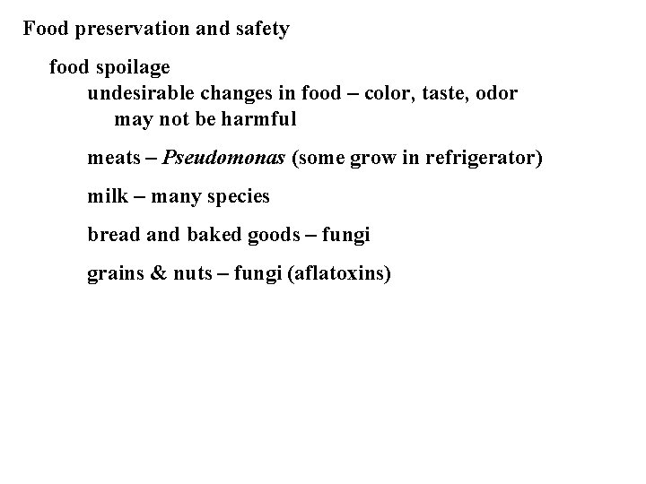 Food preservation and safety food spoilage undesirable changes in food – color, taste, odor